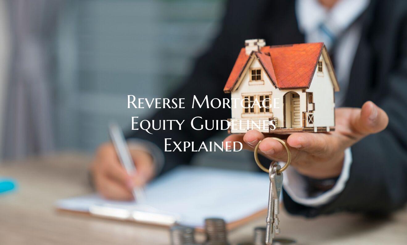 Reverse Mortgage Equity Guid...
